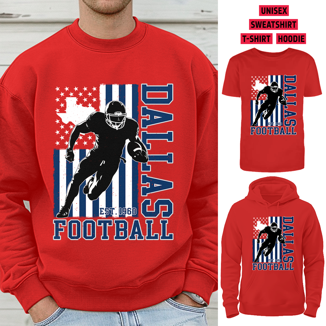 Vintage Dallas Football 1960 Flag USA T-Shirt/Sweatshirt/Hoodie, Unisex T-Shirt/Sweatshirt/Hoodie