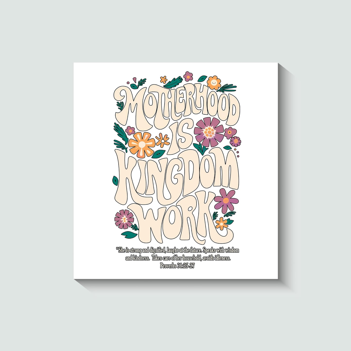 Motherhood Is Kingdom Work T-Shirt